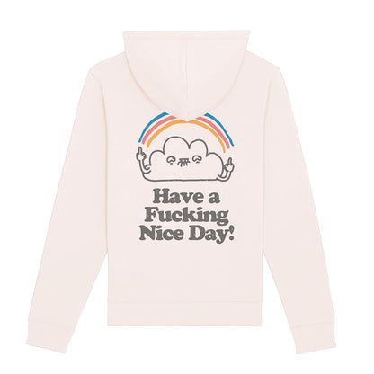 Have a Fucking Nice Day Hoodie