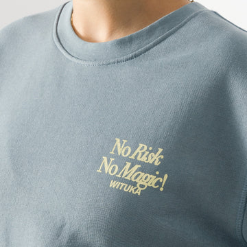 No Risk No Magic Sweatshirt Lite